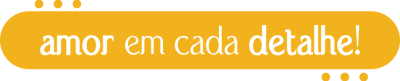 Amor em cada detalhe